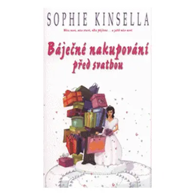 Báječné nakupování před svatbou (Sophie Kinsella)