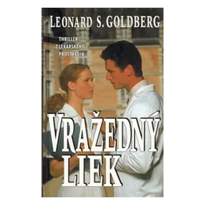 Vražedný liek (Leonard S. Goldberg) (slovensky)