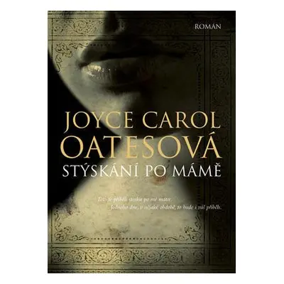 Stýskání po mámě (Joyce Carol Oates)