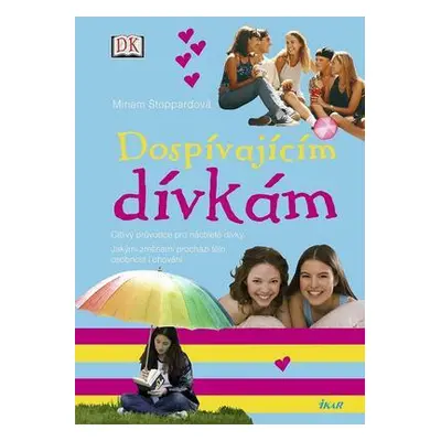 Dospívajícím dívkám (Miriam Stoppard)