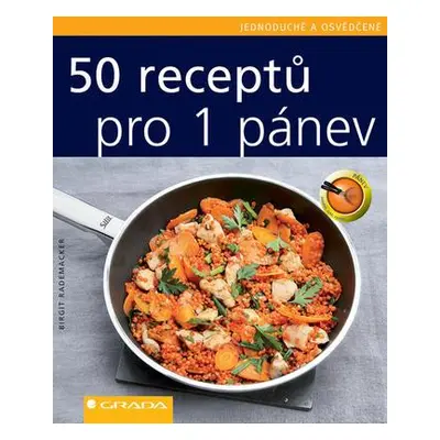 50 receptů pro 1 pánev (Birgit Rademacker)