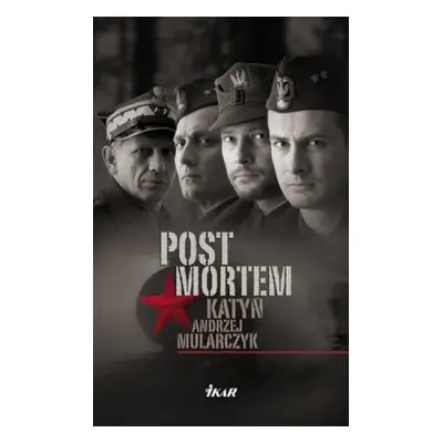 Post Mortem-Katyň (Andrzej Mularczyk) (slovensky)