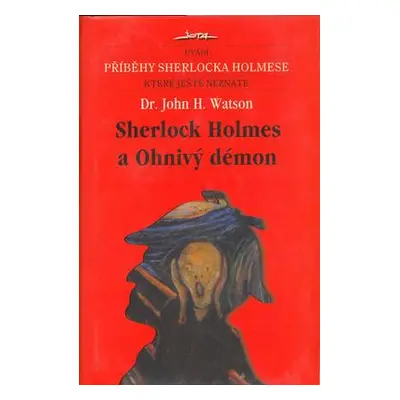 Sherlock Holmes a Ohnivý démon (John H. Watson)