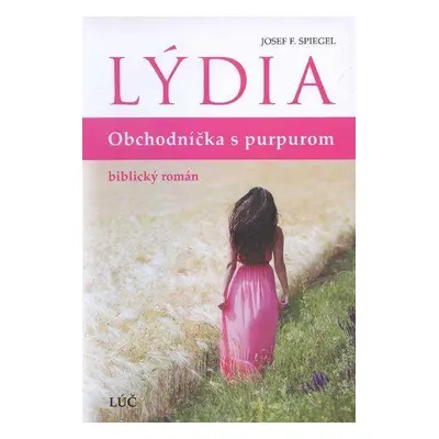 Lýdia - obchodníčka s purpurom (Josef F. Spiegel) (slovensky)