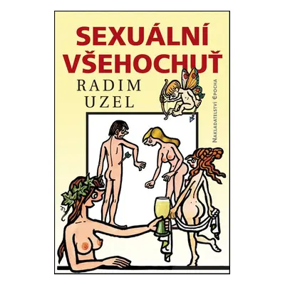 Sexuální všehochuť (MUDr. Radim Uzel)