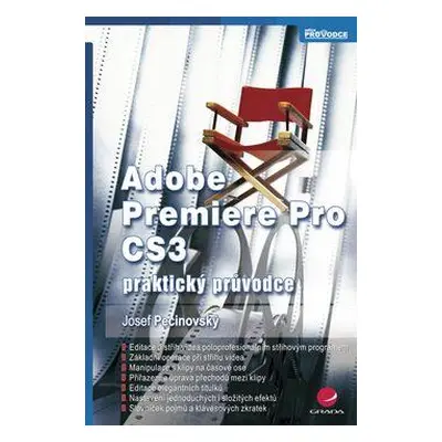 Adobe Premiere Pro CS3 (Josef Pecinovský)