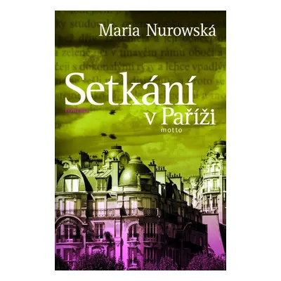 Setkání v paříži (Maria Nurowská)