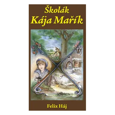 Školák Kája Mařík (Felix Háj)