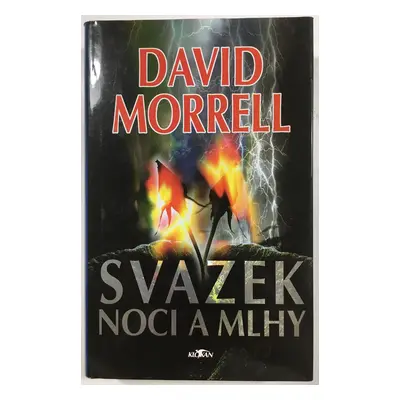 Svazek noci a mlhy (David Morrell)