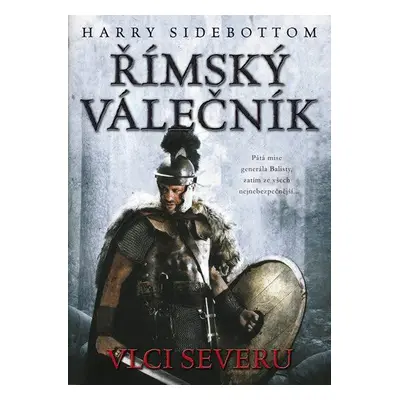 Římský válečník (Harry Sidebottom)