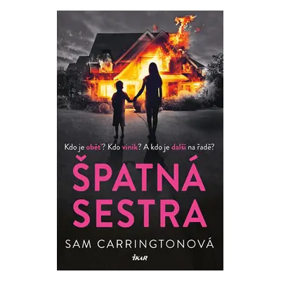 Špatná sestra (Sam Carrington)