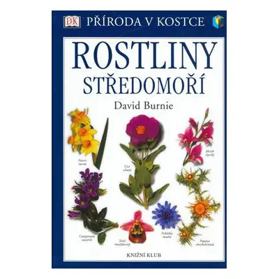 Rostliny středomoří (David Burnie)