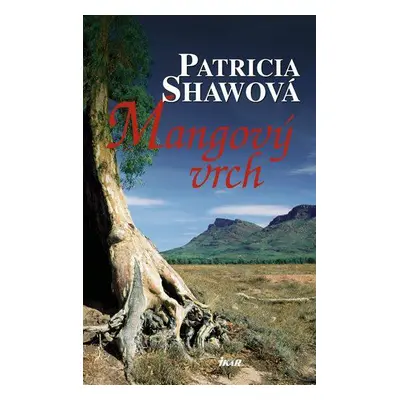 Mangový vrch (Patricia Shaw)