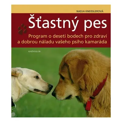 Šťastný pes (Nadja Kneissler)