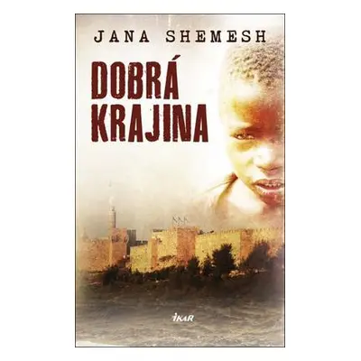 Dobrá krajina (Jana Shemesh) (slovensky)