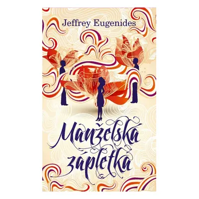 Manželská zápletka (Jeffrey Eugenides) (slovensky)