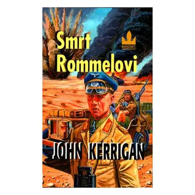 Smrt Rommelovi (John Kerrigan)