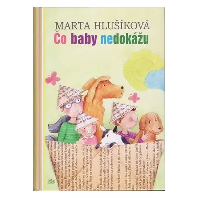 Čo baby nedokážu (Marta Hlušíková) (slovensky)