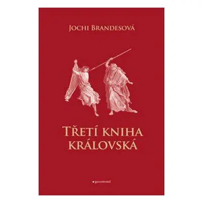 Třetí kniha královská (Jochi Brandesová)