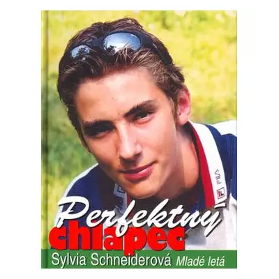 Perfektný chlapec (Sylvia Schneider) (slovensky)