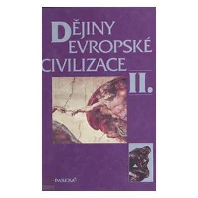 Dějiny evropské civilizace. (Pavel Bělina)