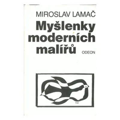 Myšlenky moderních malířů (Lamač Miroslav)