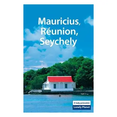 Mauricius, Réunion a Seychely 2 (Jan Dodd)