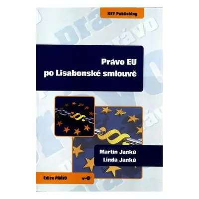 Právo EU po Lisabonské smlouvě (Linda Janků)