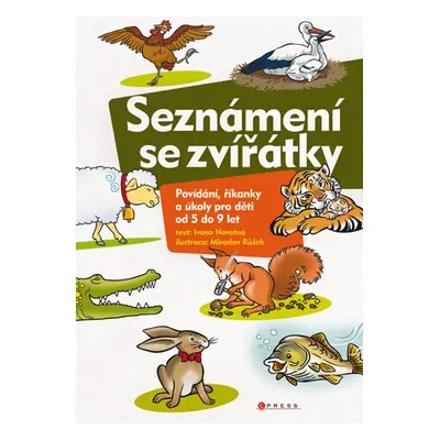 Seznámení se zvířátky - Ivana Novotná (Miroslav Růžek)