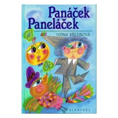 Panáček Paneláček (Ivona Březinová)