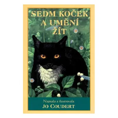 Sedm koček a umění žít (Jo Coudert)