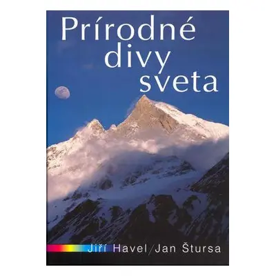 Prírodné divy sveta (Jiří Havel) (slovensky)