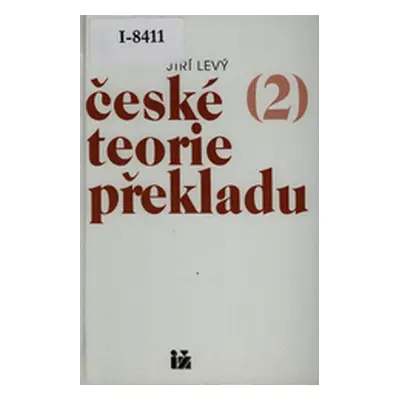 České teorie překladu. (Jiří Levý)