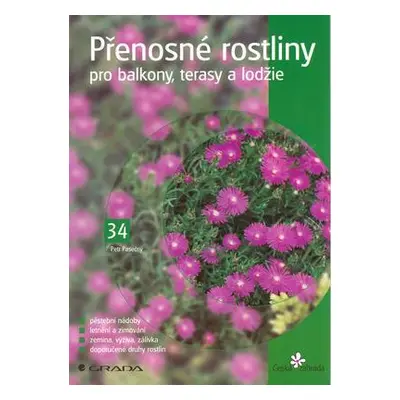 Přenosné rostliny pro balkony, terasy a lodžie (Petr Pasečný)