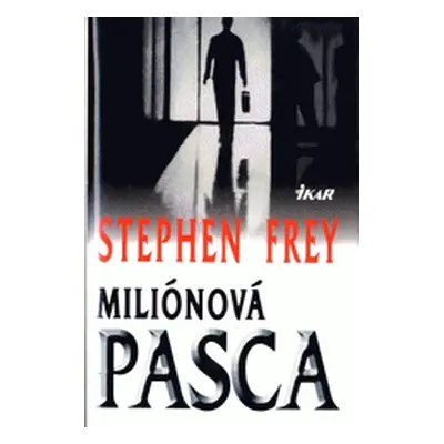 Miliónová pasca (Stephen W. Frey) (slovensky)