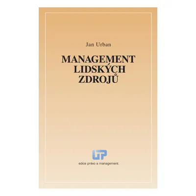 Management lidských zdrojů (Doc. PhDr. Ing. Jan Urban CSc.)