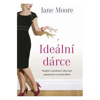 Ideální dárce (Moore Jane)