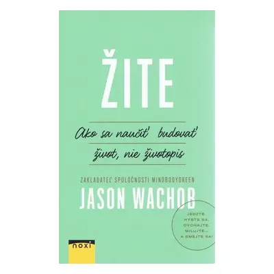 Žite (Jason Wachob) (slovensky)