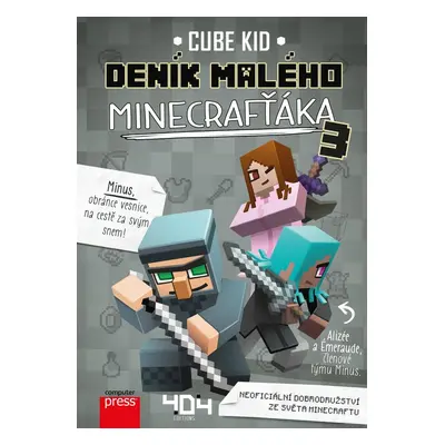 Deník malého Minecrafťáka 3 - Cube Kid (Cube Kid)