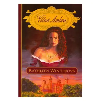 Věčná Ambra (Kathleen Winsor)