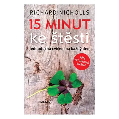 15 minut ke štěstí (Richard Nicholson)