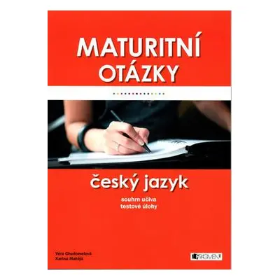 Maturitní otázky - Český jazyk (Karina Matějů)