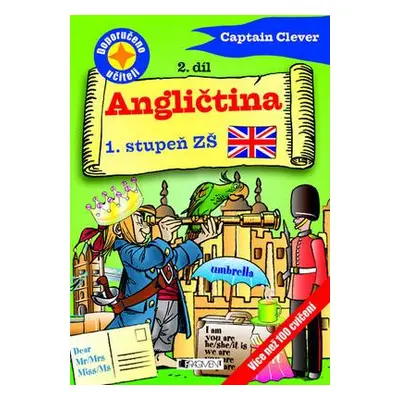 Captain Clever – 2. díl – Angličtina pro 1. st. ZŠ (Katrin Dressler)