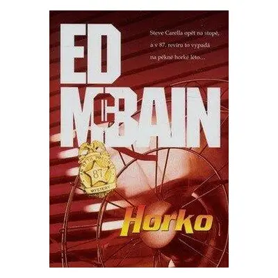 Horko : příběh z 87. revíru (Ed McBain)