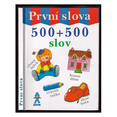 První slova - 500+500 slov