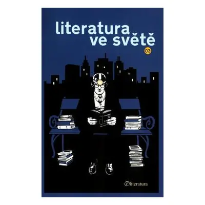 Literatura ve světě 03 (Erik Lukavský)