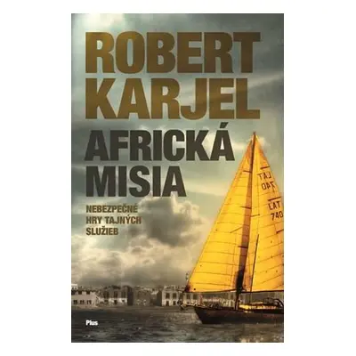 Africká misia (Robert Karjel) (slovensky)