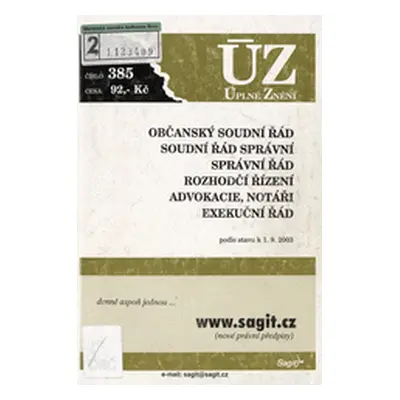 ÚZ č. 385 Občanský soudní řád, soudní řád správní, správní řád, rozhodčí řízení, advokacie, notá
