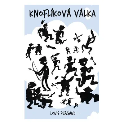 Knoflíková válka (Louis Pergaud)