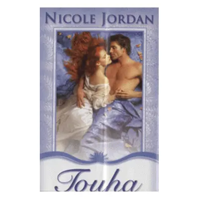 Touha (Nicole Jordan)